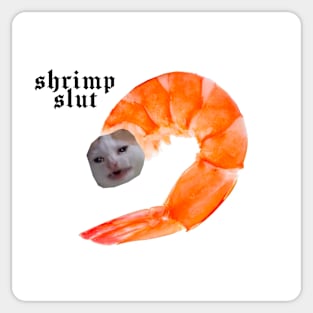 Shrimp Slut Sticker